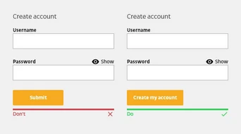 Account creation form with fields for username and password. Two buttons are displayed: "Submit" in orange with a red "Don't" indicator, and "Create my account" in orange with a green "Do" indicator.