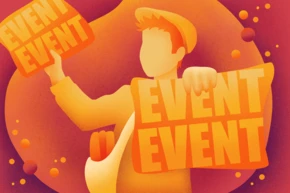 A person holds two large signs displaying the word "EVENT" in bold letters. The figure is stylized with a simplified design and a warm color palette, set against a vibrant background.