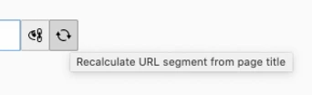 Button options for recalculating the URL segment based on the page title, with accompanying icons for actions.