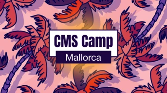 Bunte Palmenblätter mit einem zentralen Textfeld, das "CMS Camp Mallorca" liest. Das Design hat ein tropisches Thema.